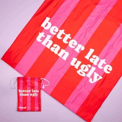 Better Late Than Ugly strandlaken