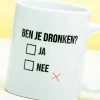 Mok Ben je dronken