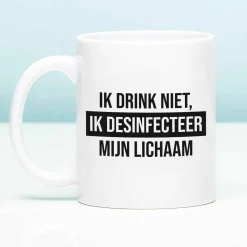 Mok Ik drink niet, ik desinfecteer mijn lichaam