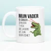 Mok Mijn vader cooler dan een T-Rex