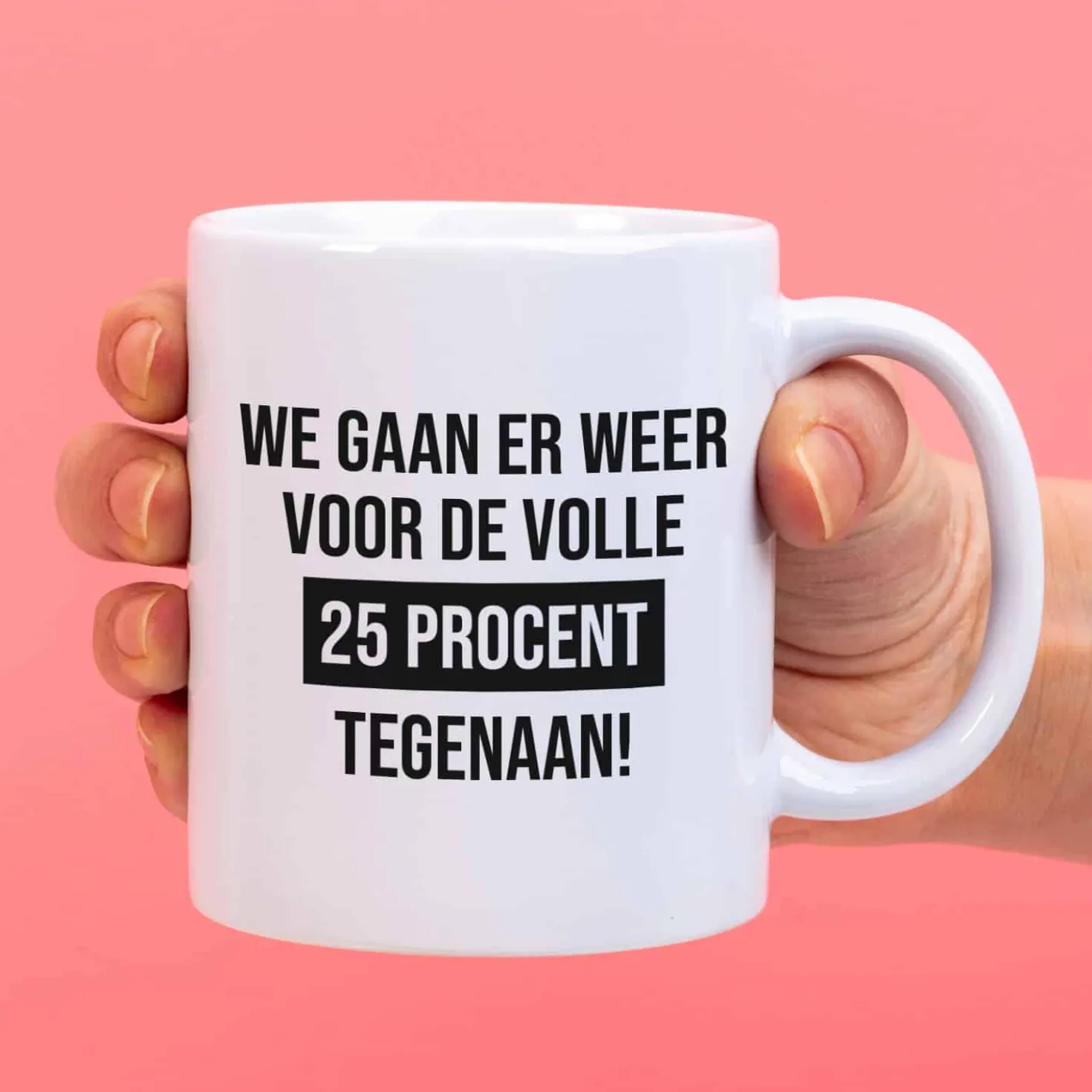 Mok We gaan er weer voor de volle 25% tegenaan