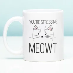 Mok You’re Stressing Meowt