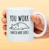 Mok You Work I Watch