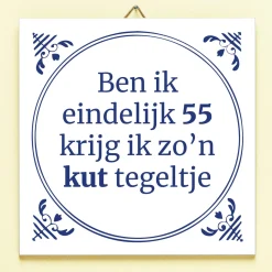 Tegeltje Ben ik eindelijk jarig