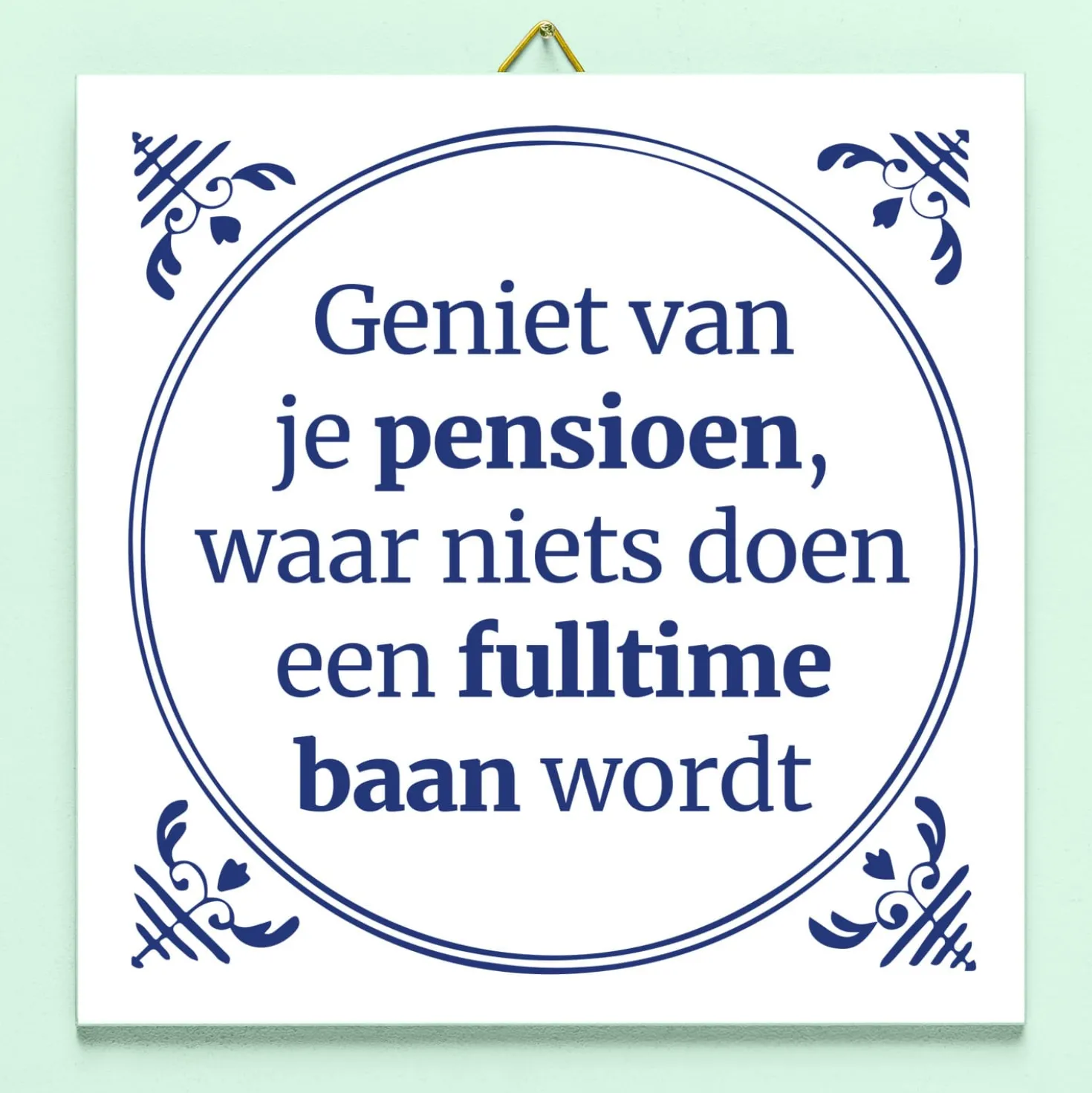 Tegeltje Geniet van je pensioen