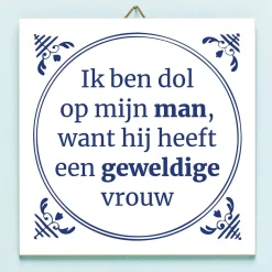 Tegeltje Ik ben dol op mijn man
