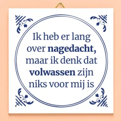Tegeltje Ik heb er lang over nagedacht