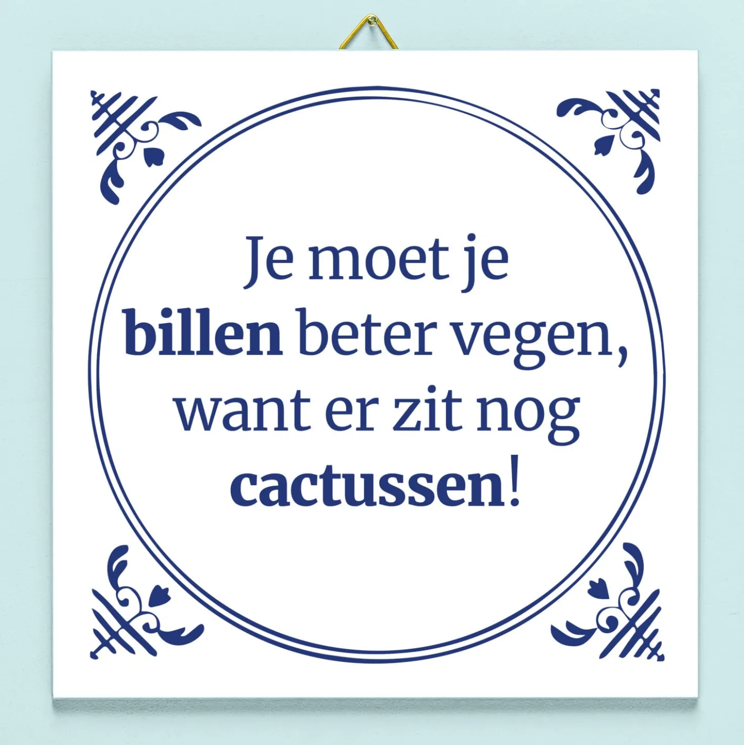 Tegeltje Je moet je billen beter vegen
