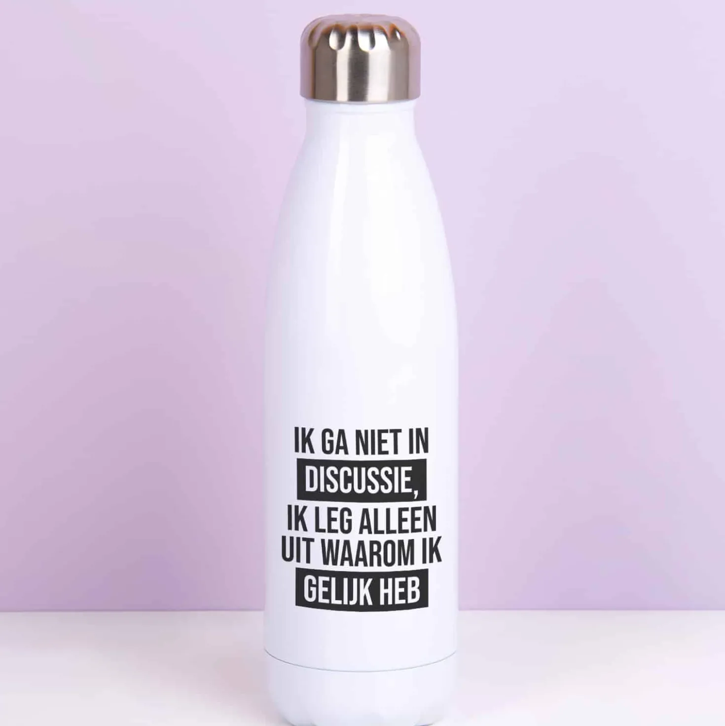 Thermosfles Ik ga niet in discussie